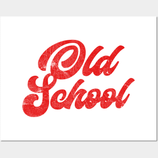 OLD SCHOOL / Retro Style Original Design Posters and Art